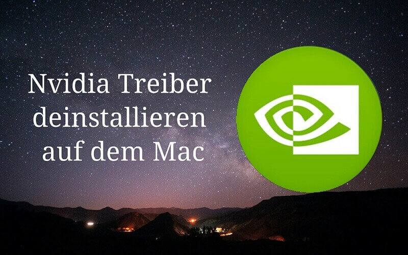 Nvidia Treiber deinstallieren auf dem Mac