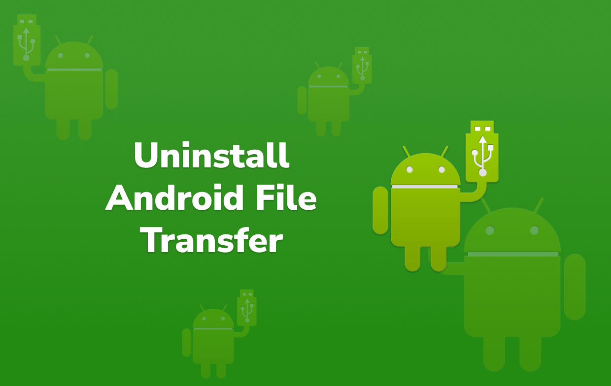 Deinstallieren Sie Android File Transfer auf dem Mac
