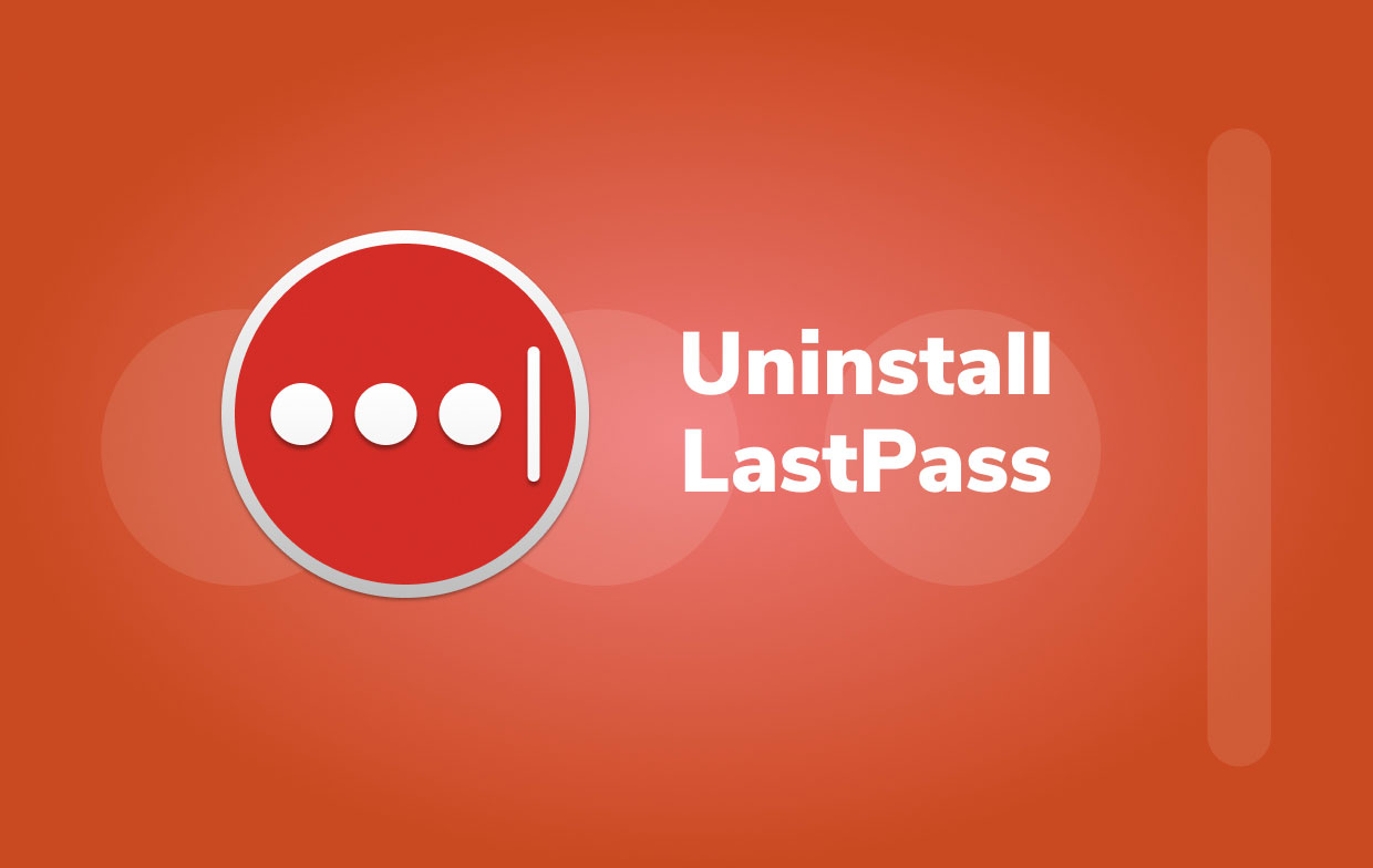 Deinstallieren Sie Lastpass auf dem Mac