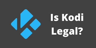 Ist es legal, Kodi zu verwenden?