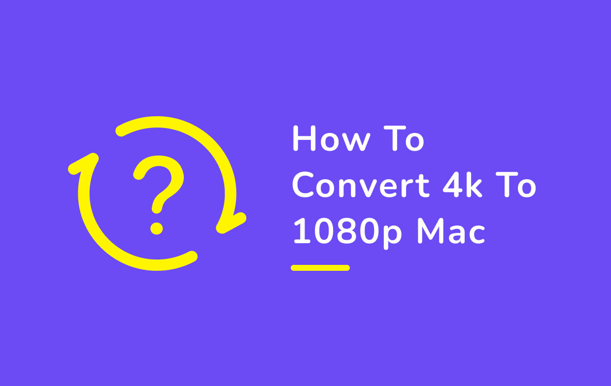 So konvertieren Sie 4K in 1080P auf dem Mac